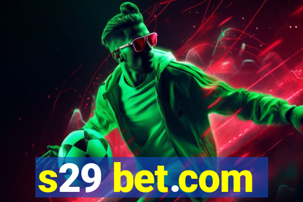 s29 bet.com